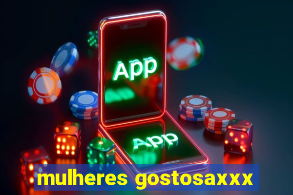 mulheres gostosaxxx